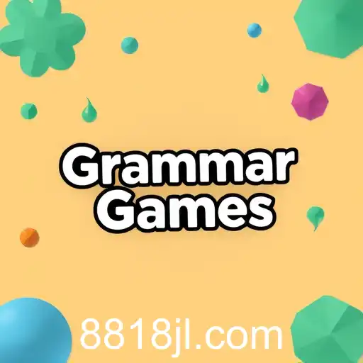 Discover the Exciting World of Grammar Games: A Fun Approach to Language Learning